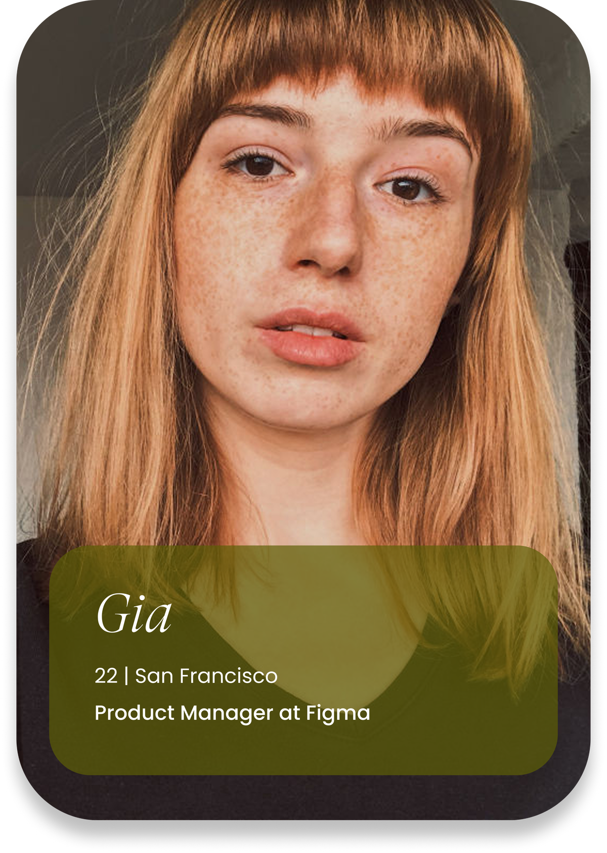 Match — Gia, 22, Product Manager at Figma